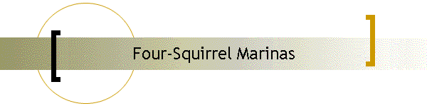 Four-Squirrel Marinas